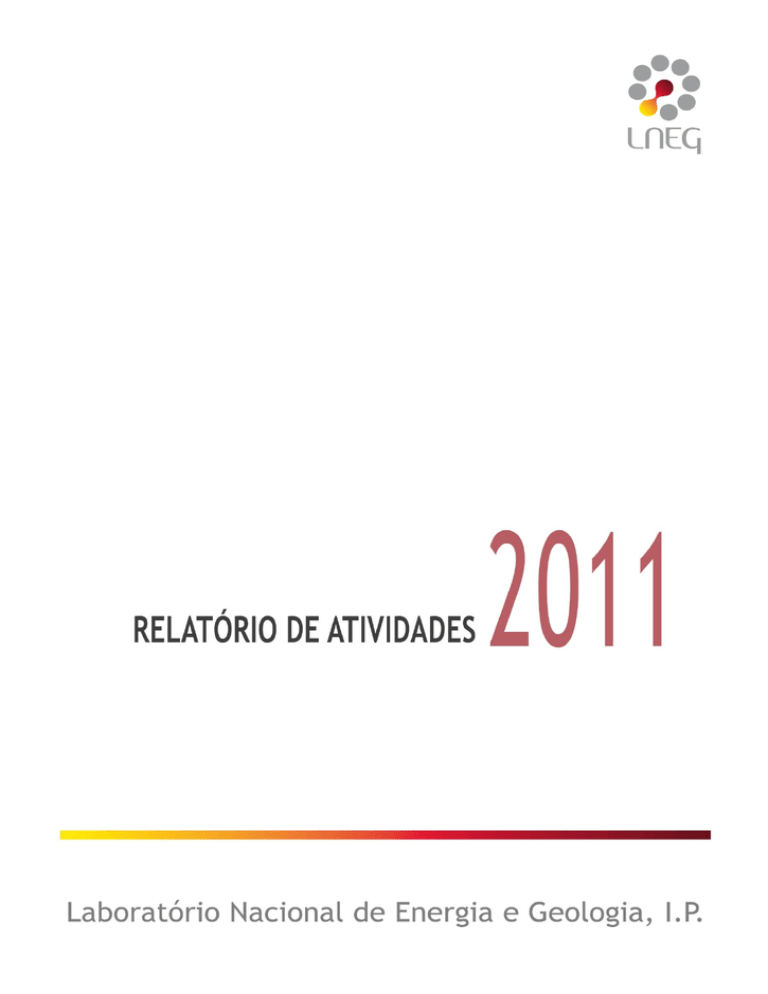 Relatório de Atividades do LNEG Relatório de Atividades do LNEG