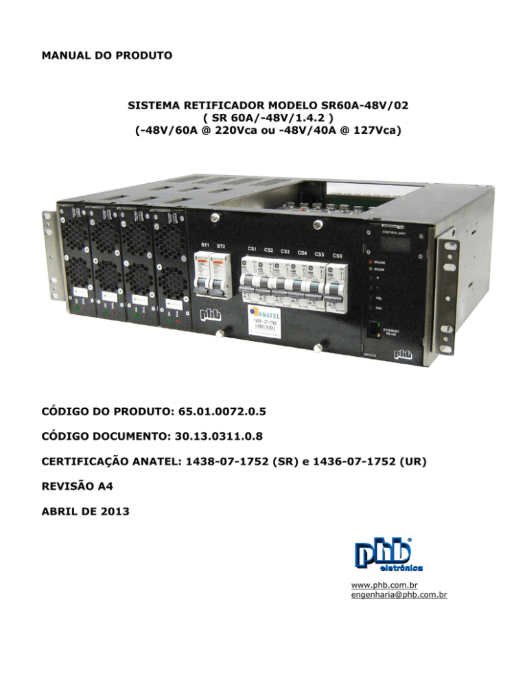 Especificações - PHB Eletrônica Ltda. Especificações - PHB Eletrônica Ltda.