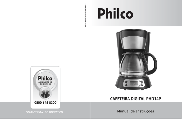 500 05 00 Rev1 Folheto de Instruções Cafeteira Digital PHD14P.cdr 500 05 00 Rev1 Folheto de Instruções Cafeteira Digital PHD14P.cdr