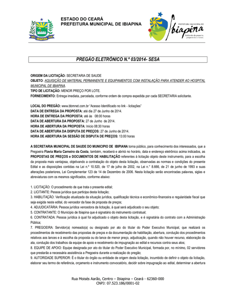 PREGÃO ELETRÔNICO N.º 03/2014- SESA PREGÃO ELETRÔNICO N.º 03/2014- SESA