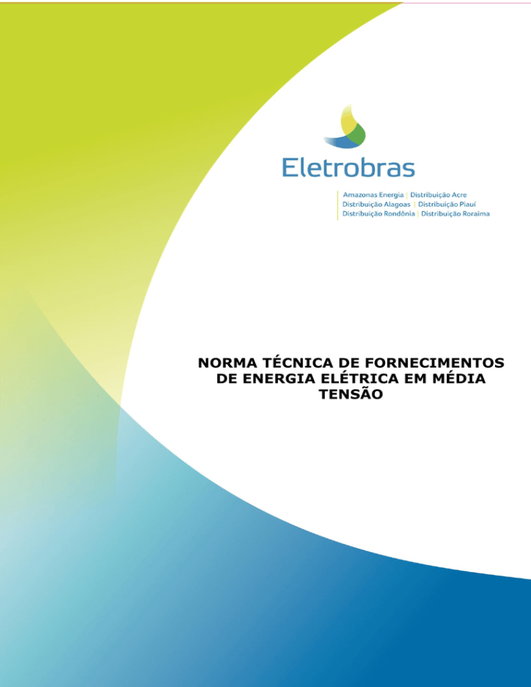 norma técnica de fornecimentos de energia elétrica em média tensão norma técnica de fornecimentos de energia elétrica em média tensão