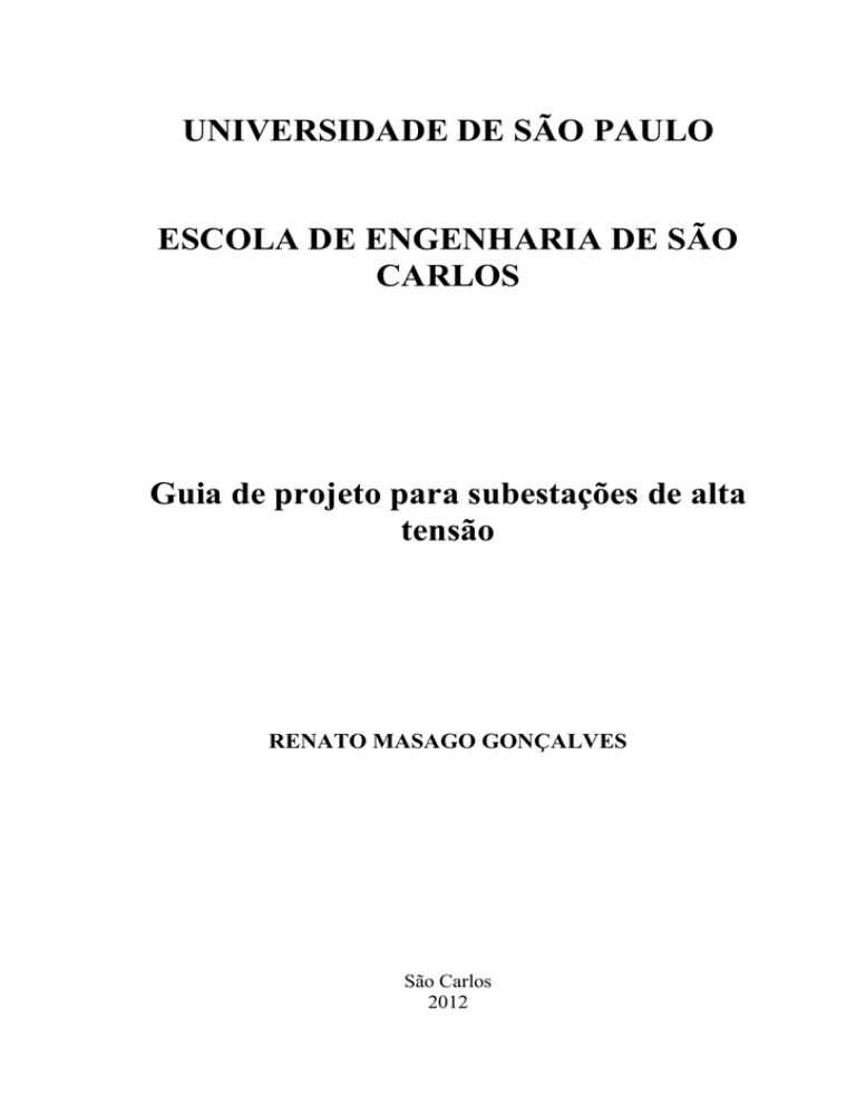 UNIVERSIDADE DE SÃO PAULO ESCOLA DE ENGENHARIA DE UNIVERSIDADE DE SÃO PAULO ESCOLA DE ENGENHARIA DE