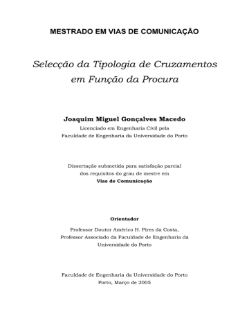Selecção da tipologia de cruzamentos em função da procura Selecção da tipologia de cruzamentos em função da procura