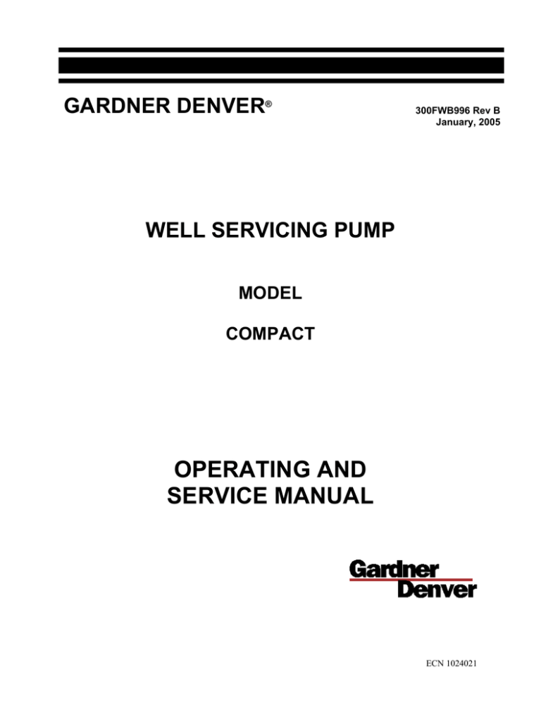 OPERATING AND SERVICE MANUAL OPERATING AND SERVICE MANUAL