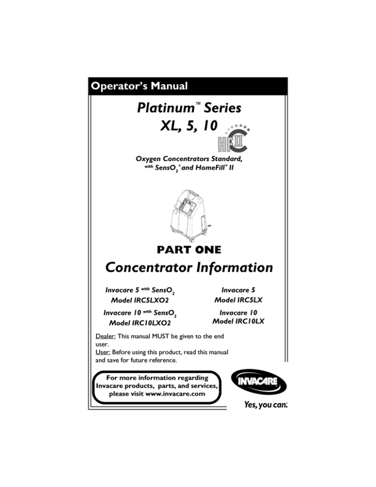 Platinum™Series XL, 5, 10 Concentrator Information Platinum™Series XL, 5, 10 Concentrator Information