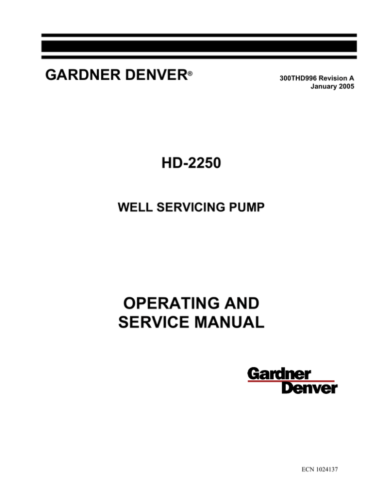 OPERATING AND SERVICE MANUAL OPERATING AND SERVICE MANUAL
