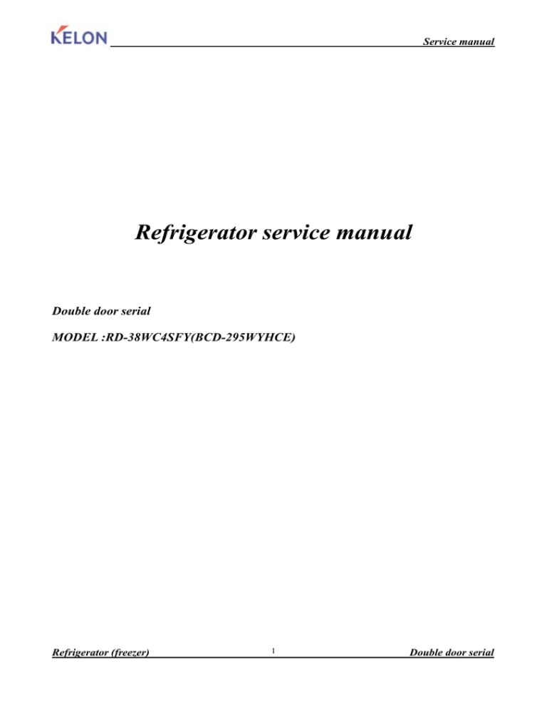 Refrigerator service manual Refrigerator service manual