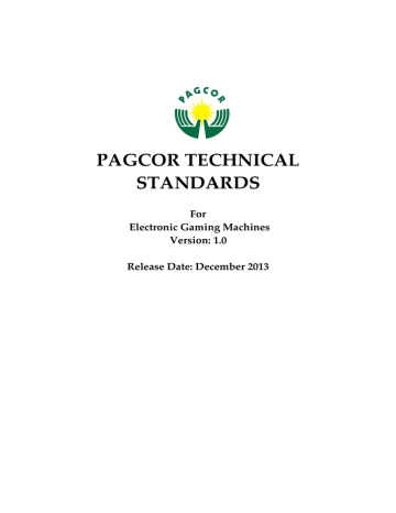 PAGCOR Technical Standards for EGMS PAGCOR Technical Standards for EGMS