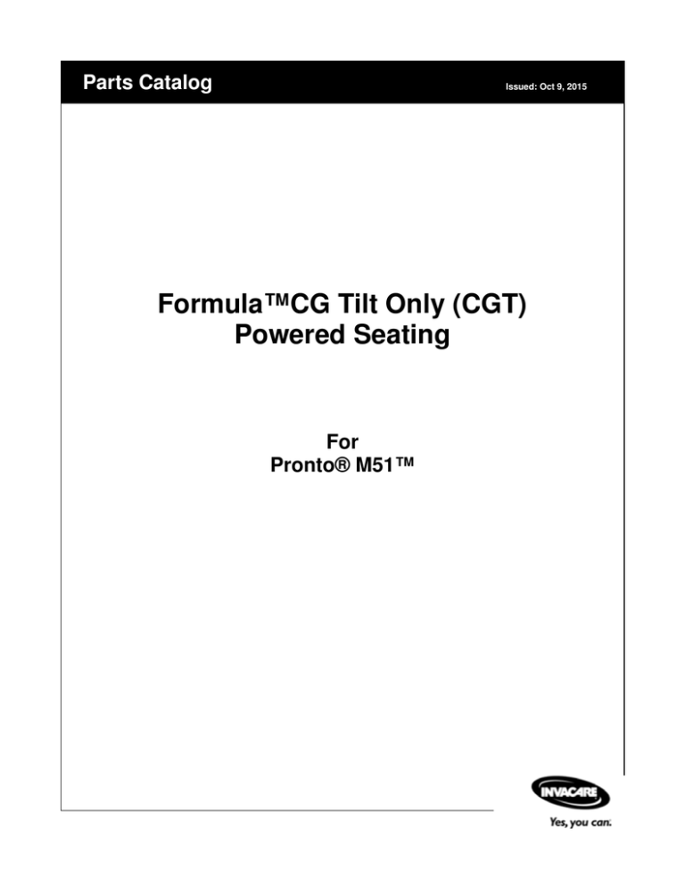 Formula™CG Tilt Only (CGT) Powered Seating Formula™CG Tilt Only (CGT) Powered Seating