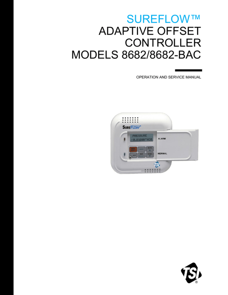 Model 8682/8682-BAC SureFlow Adaptive Offset Controller Model 8682/8682-BAC SureFlow Adaptive Offset Controller