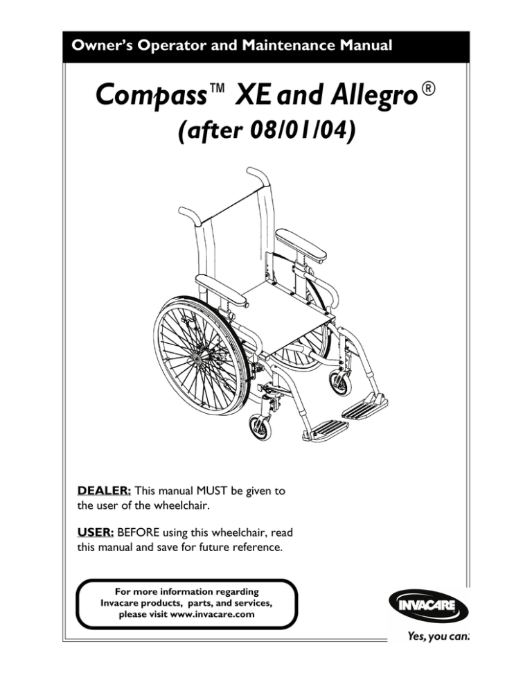 Compass XE Wheelchair Owner Manual Compass XE Wheelchair Owner Manual