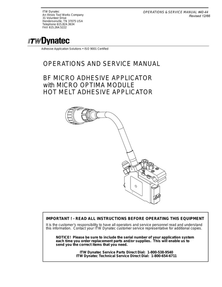 OPERATIONS AND SERVICE MANUAL BF MICRO ADHESIVE OPERATIONS AND SERVICE MANUAL BF MICRO ADHESIVE