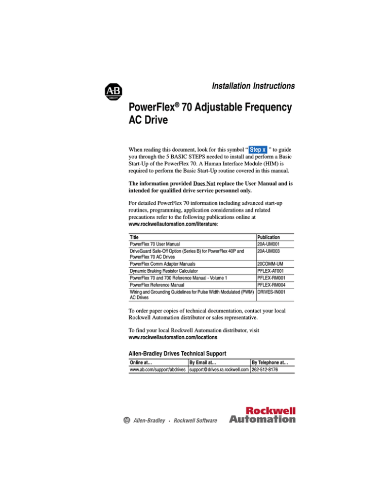 PowerFlex® 70 Adjustable Frequency AC Drive PowerFlex® 70 Adjustable Frequency AC Drive