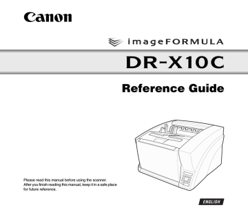 Canon imageFORMULA DR-X10C Owner's manual Canon imageFORMULA DR-X10C Owner's manual