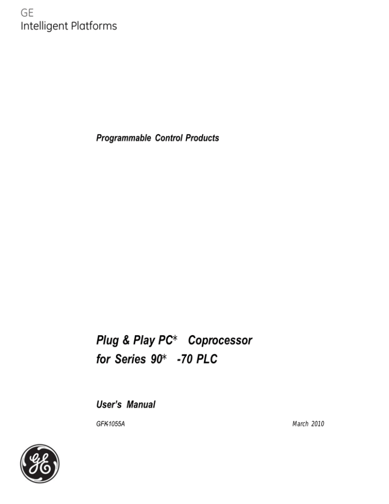 Plug & Play PC Coprocessor for Series 90 Plug & Play PC Coprocessor for Series 90