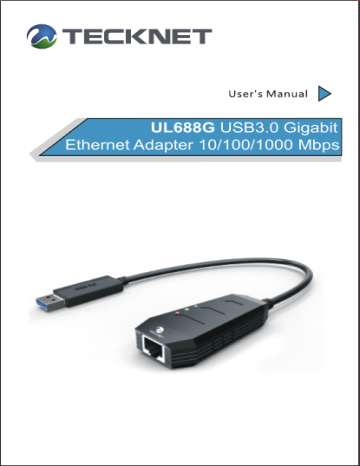 UL688G USB3.0 Gigabit Ethernet Adapter 10/100/1000 UL688G USB3.0 Gigabit Ethernet Adapter 10/100/1000