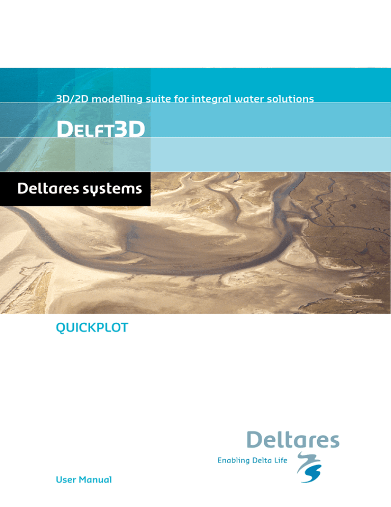 Delft3D-QUICKPLOT User Manual Delft3D-QUICKPLOT User Manual
