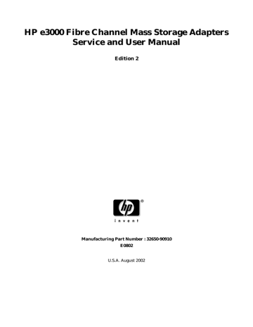 HP e3000 Fibre Channel Mass Storage Adapters Service and User HP e3000 Fibre Channel Mass Storage Adapters Service and User