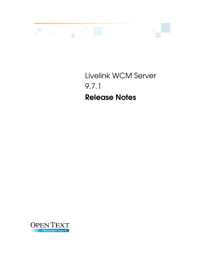 Livelink WCM Server 9.7 Livelink WCM Server 9.7