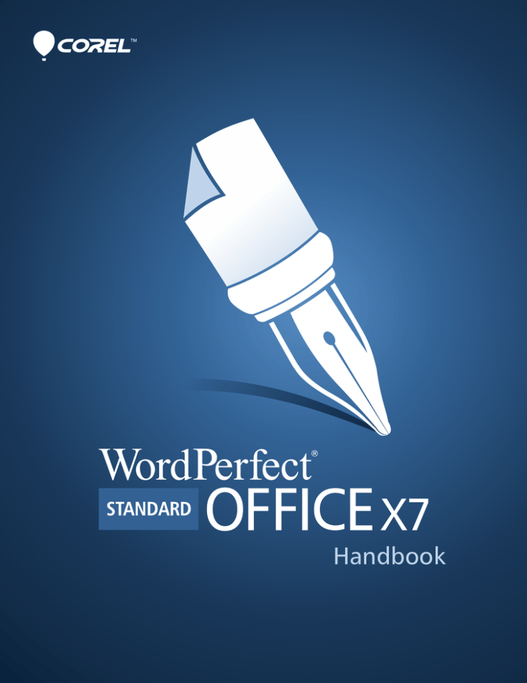 Corel WordPerfect Office X7 Handbook Corel WordPerfect Office X7 Handbook