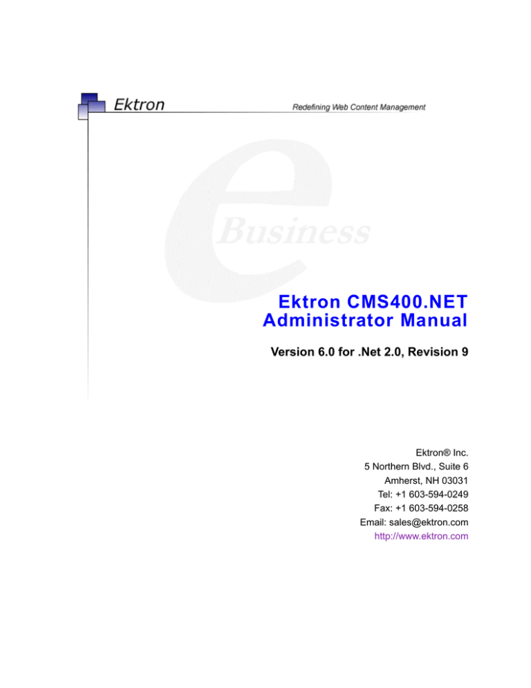 Ektron CMS400.NET Administrator Manual Ektron CMS400.NET Administrator Manual