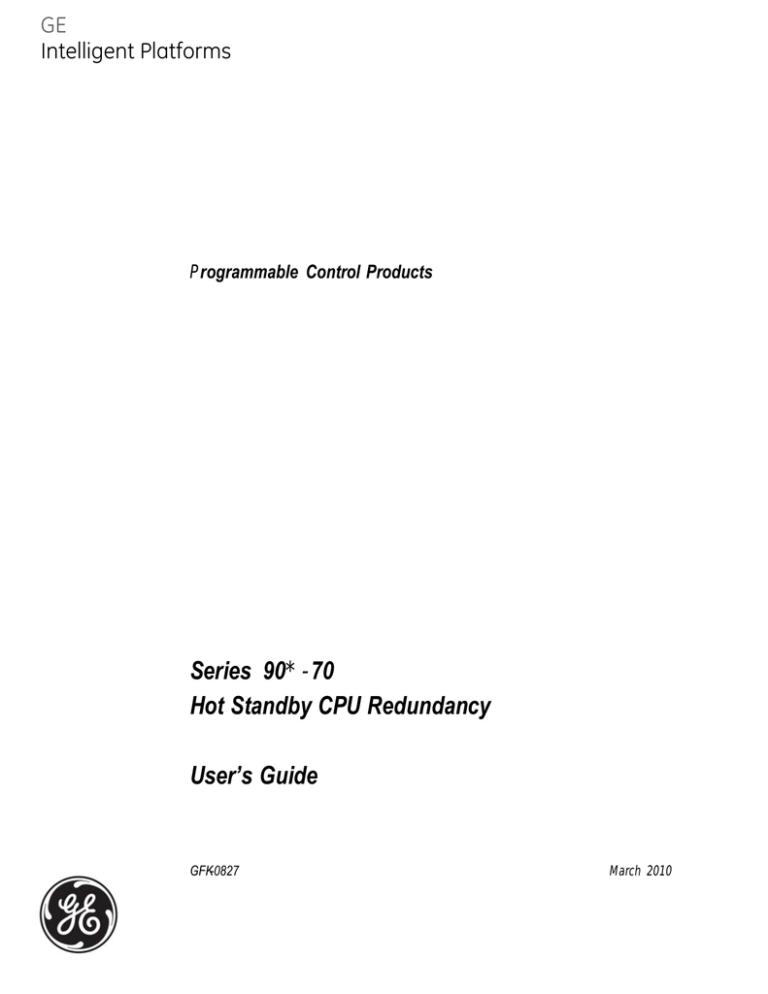 Series 90-70 Hot Standby CPU Redundancy User`s Series 90-70 Hot Standby CPU Redundancy User`s