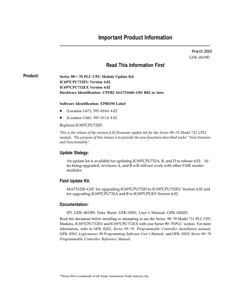 Series 90-70 CPU Update Kit, IC697CPU732EU_EX Series 90-70 CPU Update Kit, IC697CPU732EU_EX