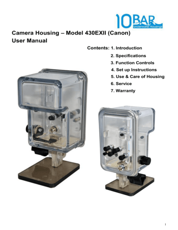 Camera Housing – Model 430EXII (Canon) User Manual Camera Housing – Model 430EXII (Canon) User Manual
