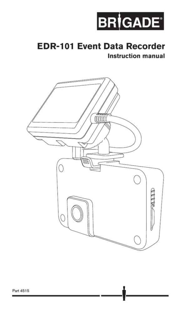 EDR-101 Event Data Recorder EDR-101 Event Data Recorder