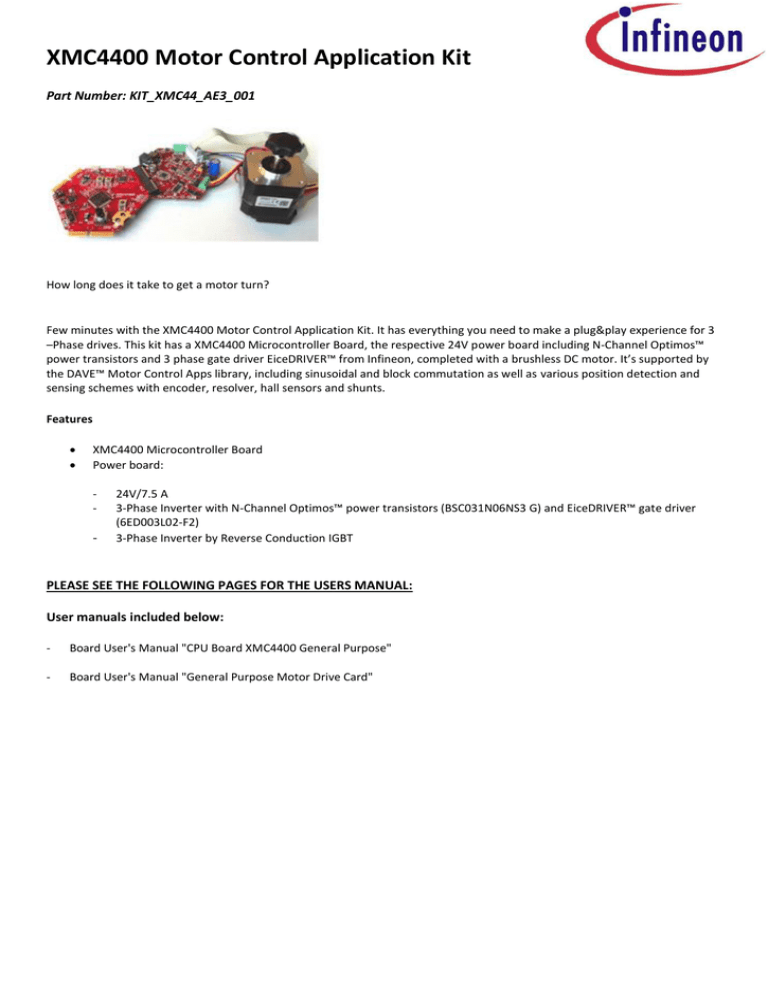 XMC4400 Motor Control Application Kit XMC4400 Motor Control Application Kit
