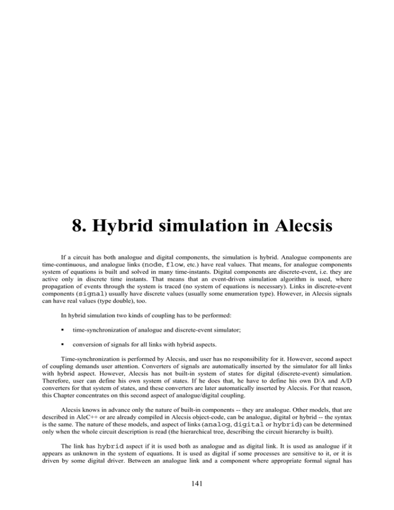 8. Hybrid simulation in Alecsis 8. Hybrid simulation in Alecsis
