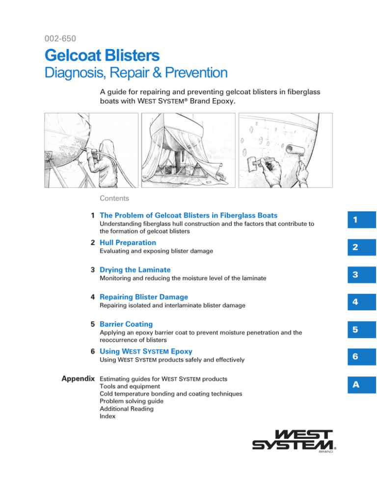 Gelcoat Blister Diagnosis, Repair & Prevention Gelcoat Blister Diagnosis, Repair & Prevention