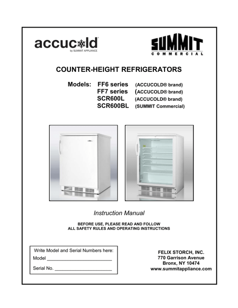 Summit FF-6L, CT66L, FF7, SWC6GBL, AL752BKSSTB, AL652BK, CT66B, SWC6GBL-SH, SWC6GBLTB, AL752BK User manual Summit FF-6L, CT66L, FF7, SWC6GBL, AL752BKSSTB, AL652BK, CT66B, SWC6GBL-SH, SWC6GBLTB, AL752BK User manual