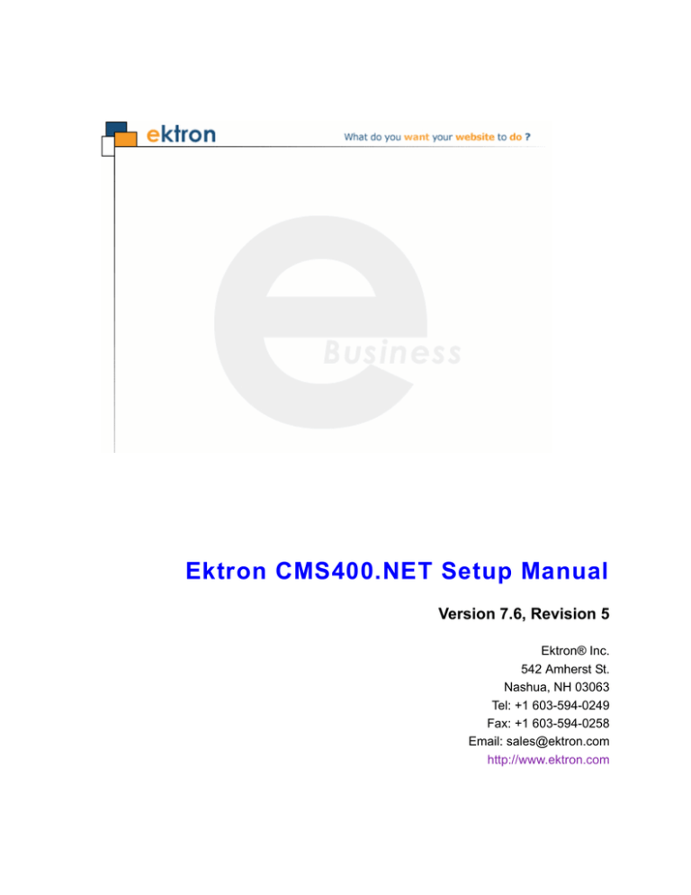 Ektron CMS400 Setup Manual - Ektron Product Documentation Ektron CMS400 Setup Manual - Ektron Product Documentation