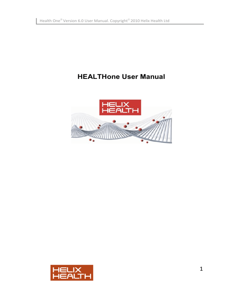 HEALTHone User Manual - HealthOne Ireland User Group HEALTHone User Manual - HealthOne Ireland User Group