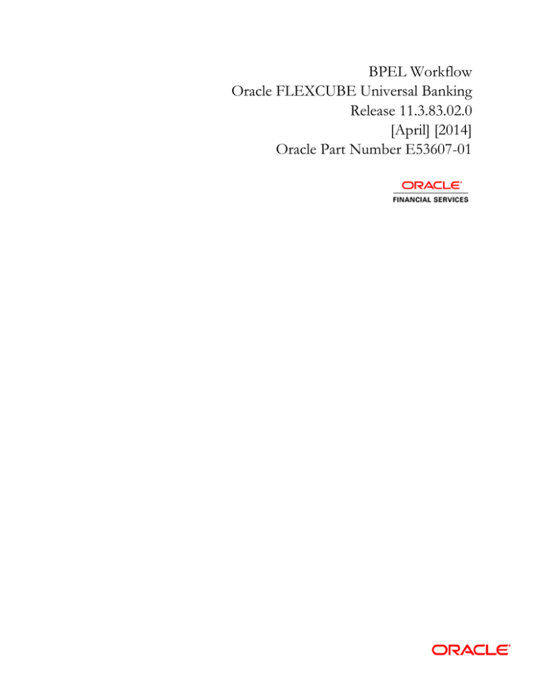 BPEL Workflow User Manual BPEL Workflow User Manual