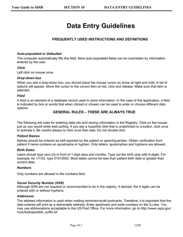 Data Entry Guidelines - the San Diego Immunization Program Website! Data Entry Guidelines - the San Diego Immunization Program Website!
