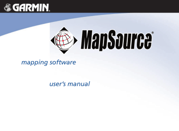Garmin MapSource Owner Manual | Manualzz Garmin MapSource Owner Manual | Manualzz