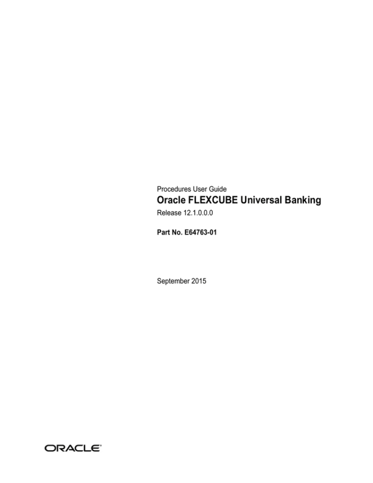 Oracle FLEXCUBE Universal Banking Oracle FLEXCUBE Universal Banking