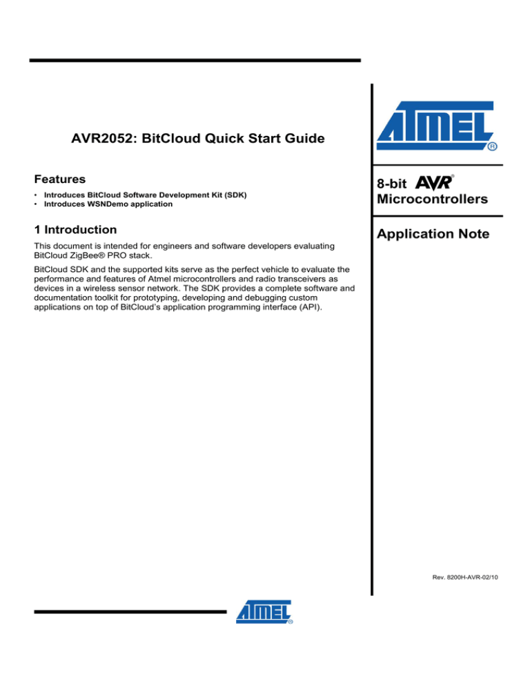 AVR2052: BitCloud Quick Start Guide AVR2052: BitCloud Quick Start Guide