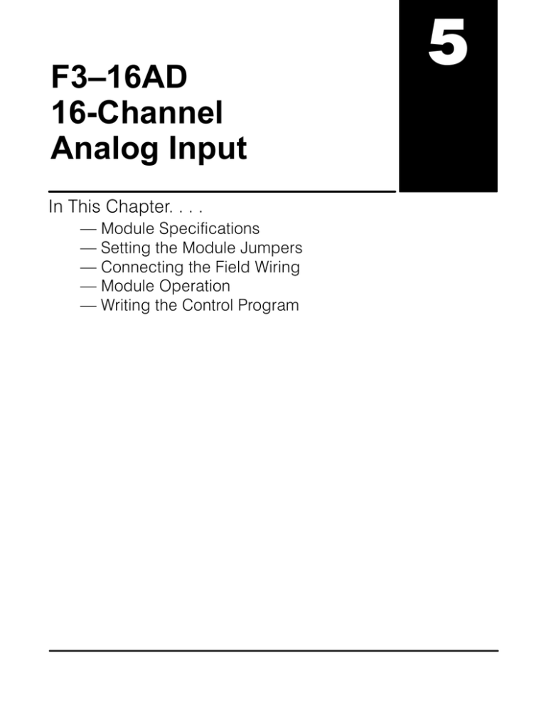 F3–16AD 16-Channel Analog Input F3–16AD 16-Channel Analog Input