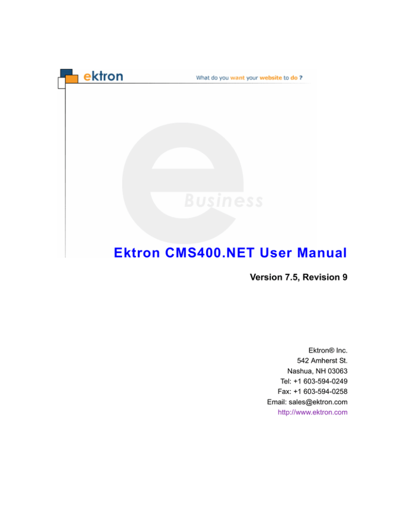 Ektron CMS400.NET User Manual - Ektron Product Documentation Ektron CMS400.NET User Manual - Ektron Product Documentation