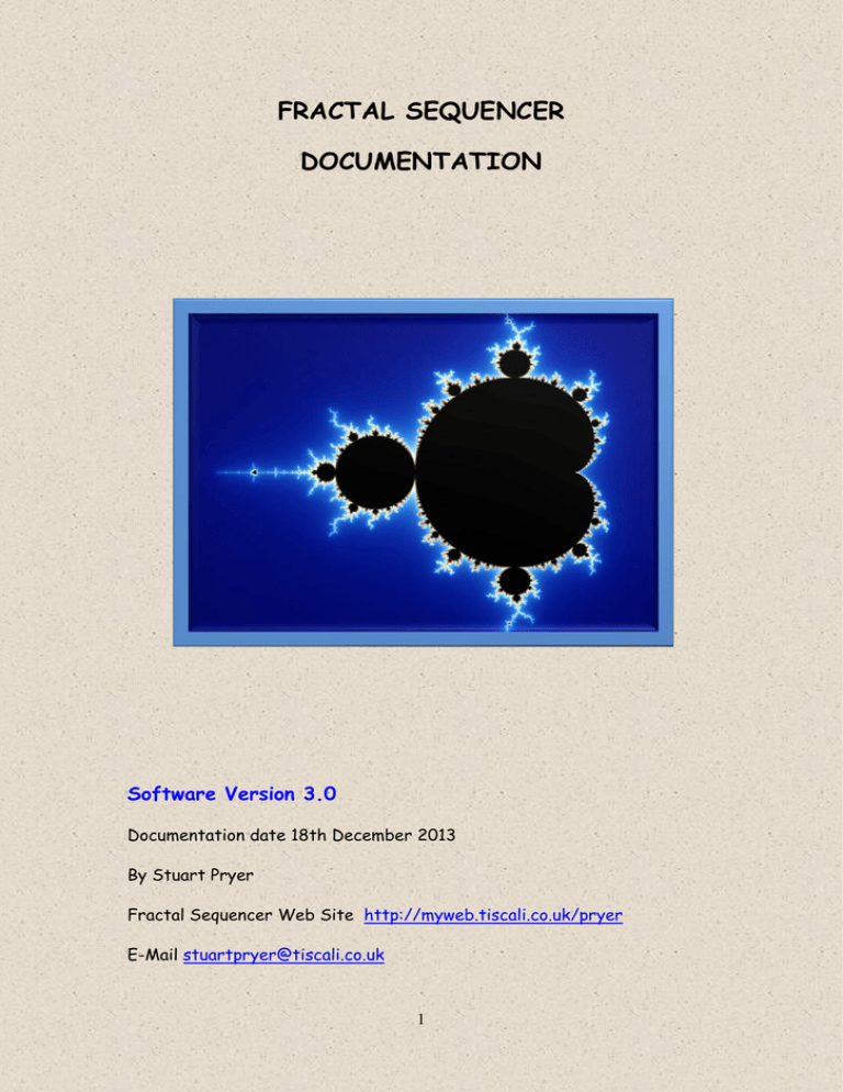 FRACTAL SEQUENCER DOCUMENTATION FRACTAL SEQUENCER DOCUMENTATION