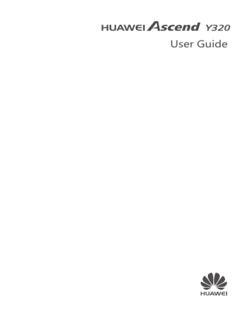 Huawei Ascend Y320, Y320 User guide Huawei Ascend Y320, Y320 User guide