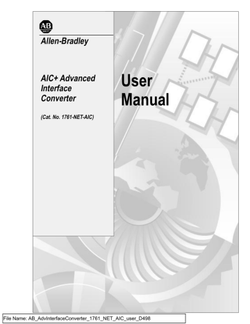 1761-6.4, AIC+ Advanced Interface Converter, User Manual 1761-6.4, AIC+ Advanced Interface Converter, User Manual