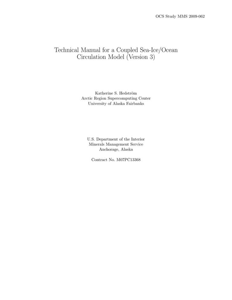 Technical Manual for a Coupled Sea-Ice/Ocean Circulation Technical Manual for a Coupled Sea-Ice/Ocean Circulation