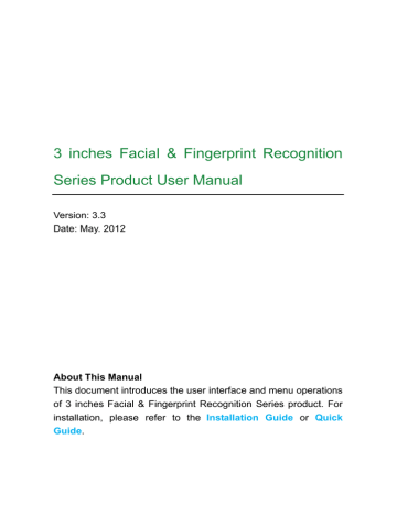 3 inches Facial & Fingerprint Recognition Series Product User Manual | Manualzz 3 inches Facial & Fingerprint Recognition Series Product User Manual | Manualzz
