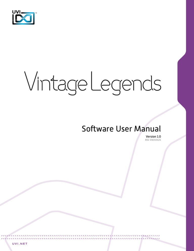 UVI Vintage Legends - User Manual UVI Vintage Legends - User Manual