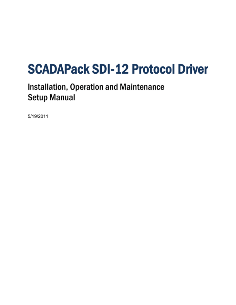 SCADAPack SDI-12 Protocol Driver SCADAPack SDI-12 Protocol Driver