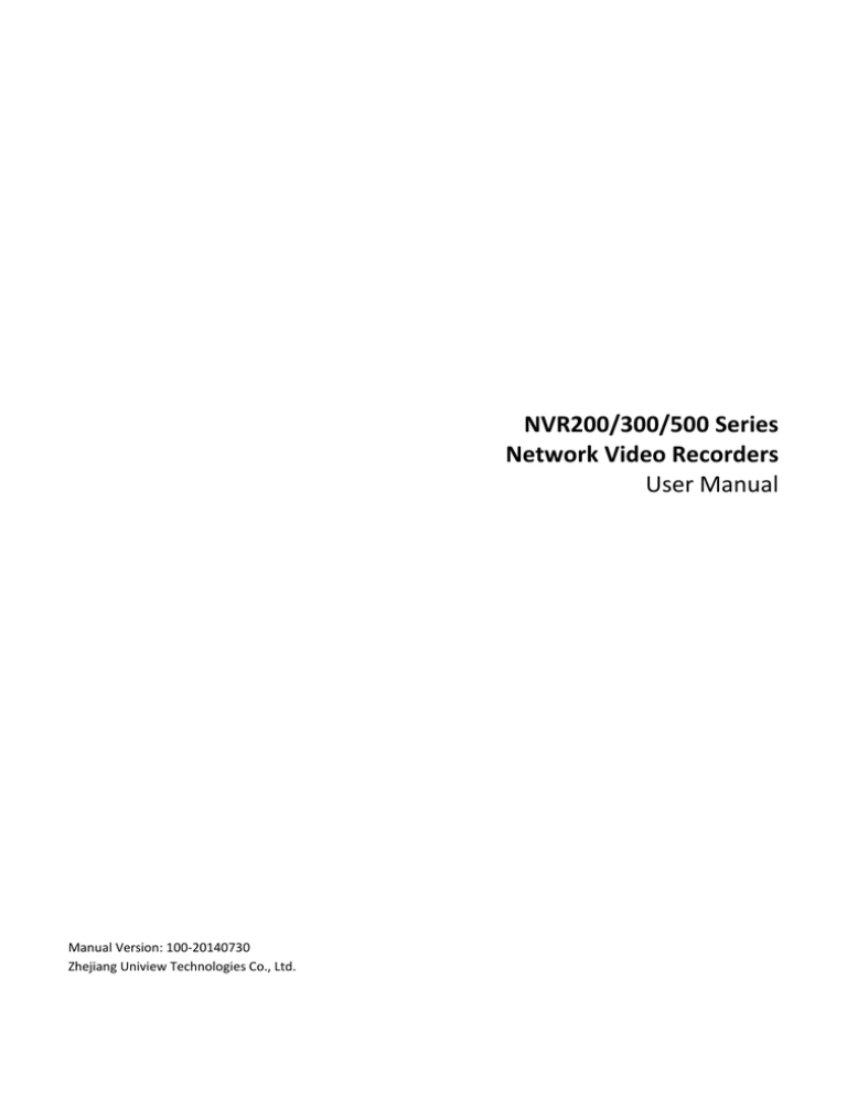 NVR User Manual 200300500 Series NVR User Manual 200300500 Series